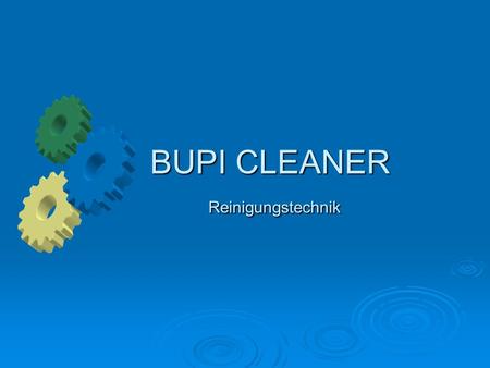BUPI CLEANER Reinigungstechnik