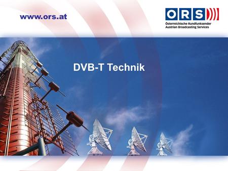 DVB-T DVB-T Technik DVB-T Grundlagen