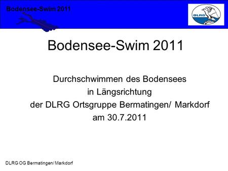 Bodensee-Swim 2011 Durchschwimmen des Bodensees in Längsrichtung
