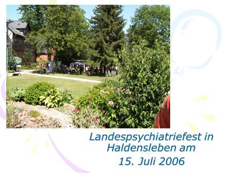 Landespsychiatriefest in Haldensleben am 15. Juli 2006.
