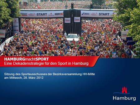 HAMBURGmachtSPORT Eine Dekadenstrategie für den Sport in Hamburg