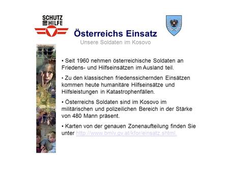 Österreichs Einsatz Unsere Soldaten im Kosovo
