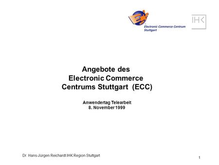 Angebote des Electronic Commerce Centrums Stuttgart (ECC)