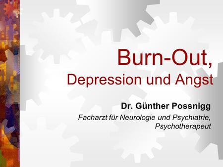 Burn-Out, Depression und Angst