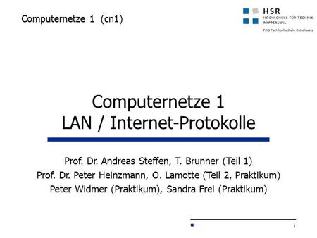 Computernetze 1 LAN / Internet-Protokolle