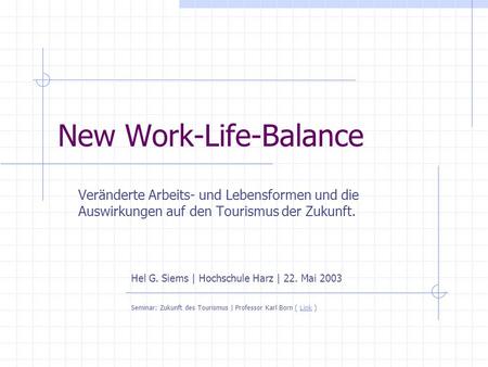New Work-Life-Balance