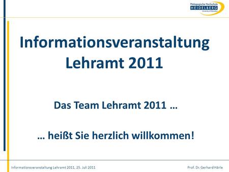 Informationsveranstaltung Lehramt 2011