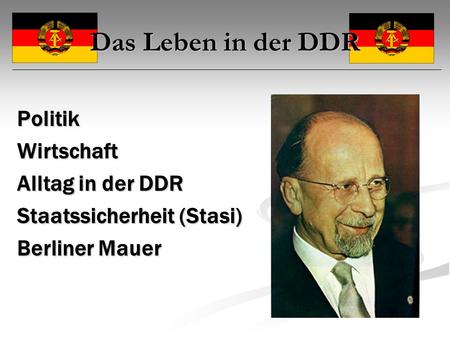 Das Leben in der DDR Politik Wirtschaft Alltag in der DDR