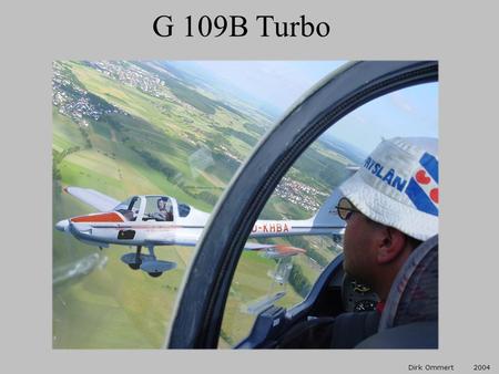 G 109B Turbo Dirk Ommert 2004.