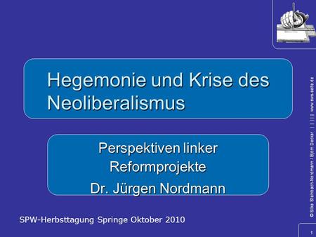 Hegemonie und Krise des Neoliberalismus