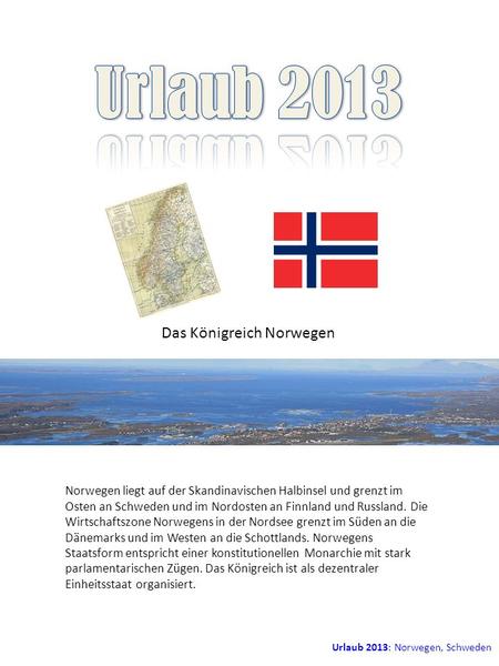 Urlaub 2013 Das Königreich Norwegen