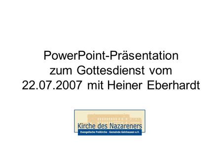 PowerPoint-Präsentation zum Gottesdienst vom