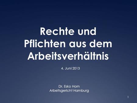 Rechte und Pflichten aus dem Arbeitsverhältnis