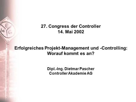 27. Congress der Controller 14. Mai 2002