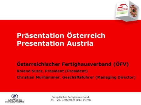 Präsentation Österreich Presentation Austria