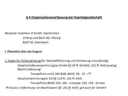 § 4 Organisationsverfassung der Kapitalgesellschaft