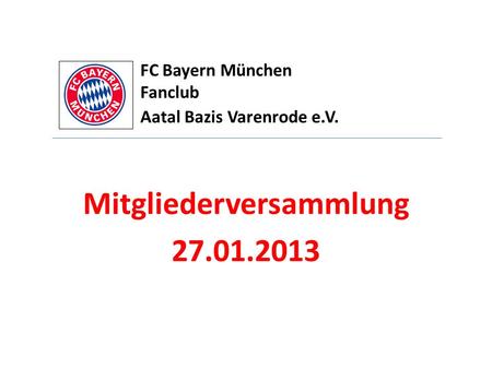 FC Bayern München Fanclub Aatal Bazis Varenrode e.V.
