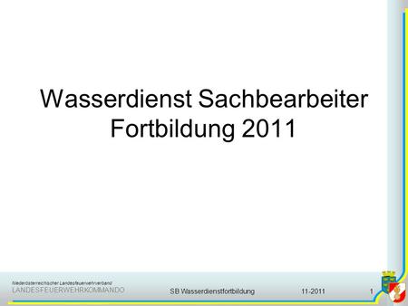 Wasserdienst Sachbearbeiter Fortbildung 2011