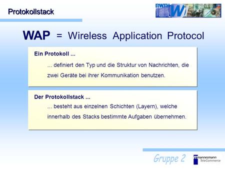 WAP = Wireless Application Protocol Protokollstack Ein Protokoll ...