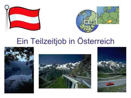 Ein Teilzeitjob in Österreich