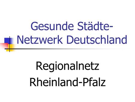 Gesunde Städte-Netzwerk Deutschland