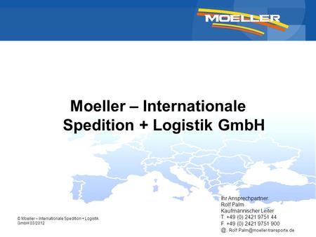 Moeller – Internationale Spedition + Logistik GmbH