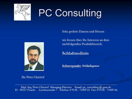 PC Consulting _____________________________________________________________________ Dipl.-Ing. Peter Christof Managing Director