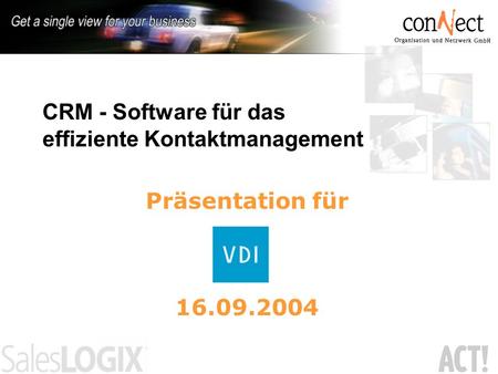 CRM - Software für das effiziente Kontaktmanagement Präsentation für 16.09.2004.