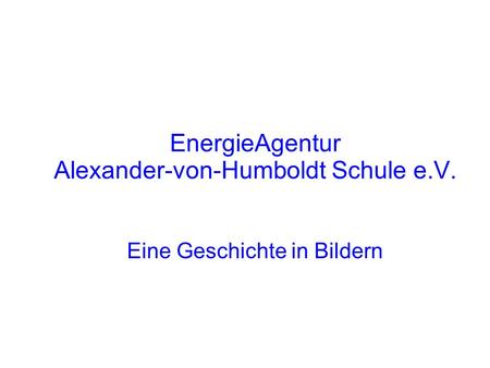 EnergieAgentur Alexander-von-Humboldt Schule e. V