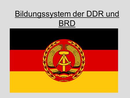 Bildungssystem der DDR und BRD