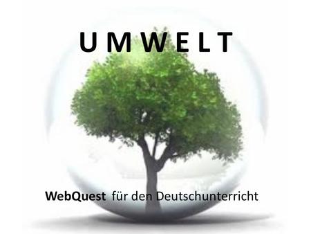 WebQuest für den Deutschunterricht