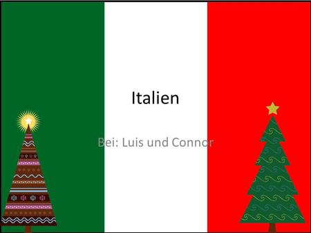 Italien Bei: Luis und Connor.