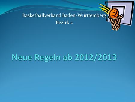 Basketballverband Baden-Württemberg Bezirk 2