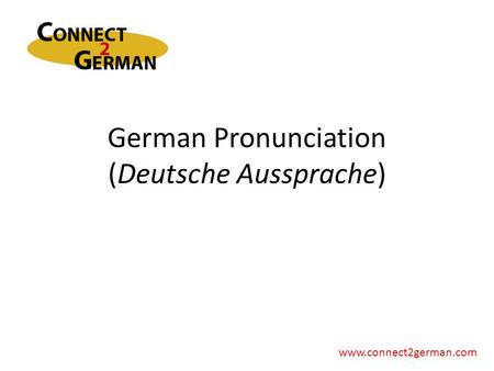 German Pronunciation (Deutsche Aussprache)