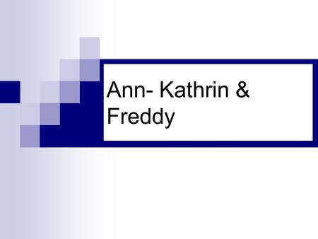 Ann- Kathrin & Freddy.