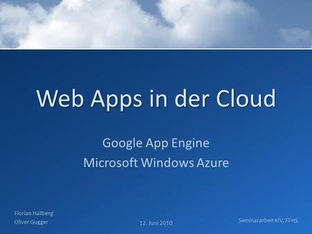 Google App Engine Microsoft Windows Azure