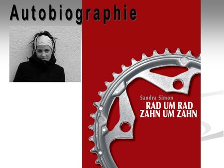 Erstmals: Autobiographie eines Mountainbikesportlers Rad um Rad, Zahn um Zahn Autobiographie über 5 bewegte Jahre im Leben der jungen Mountainbikesportlerin.