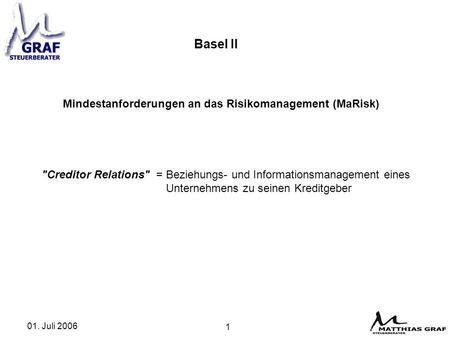 Basel II Mindestanforderungen an das Risikomanagement (MaRisk)