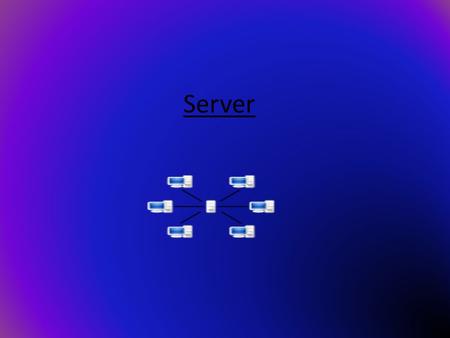 Server.