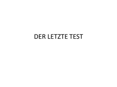 DER LETZTE TEST. Familei März 1.Welche Zuschläge bekommt Jürgen März? 2.Aber er hat bei seiner Gehaltsabrechnung auch viele _________ und zwar 3 Versicherungen.