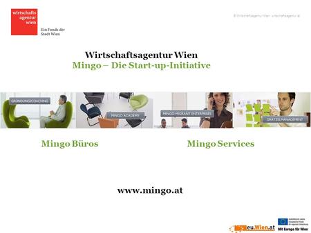 Wirtschaftsagentur Wien Mingo – Die Start-up-Initiative