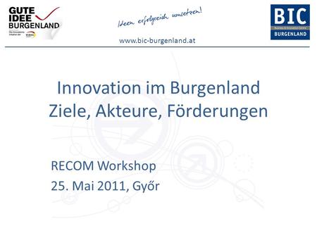 Innovation im Burgenland Ziele, Akteure, Förderungen