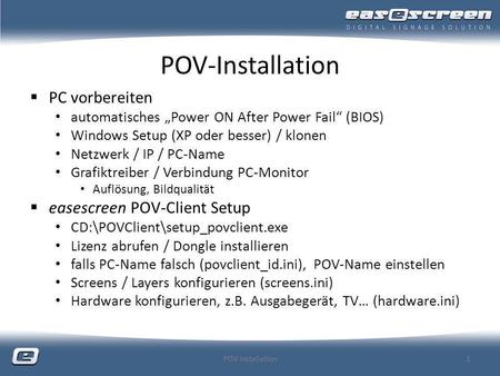 POV-Installation PC vorbereiten easescreen POV-Client Setup
