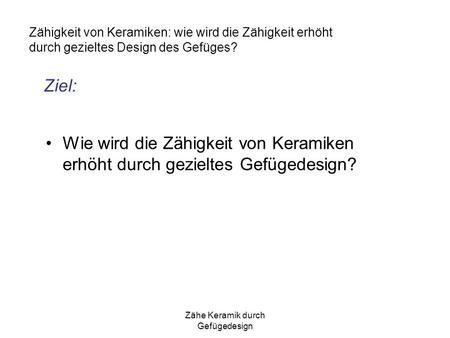 Zähe Keramik durch Gefügedesign