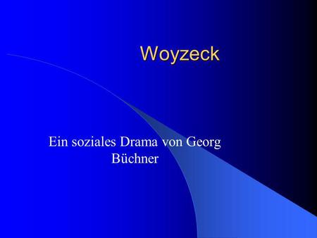 Ein soziales Drama von Georg Büchner