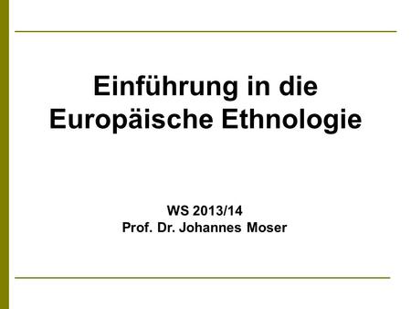 Einführung in die Europäische Ethnologie