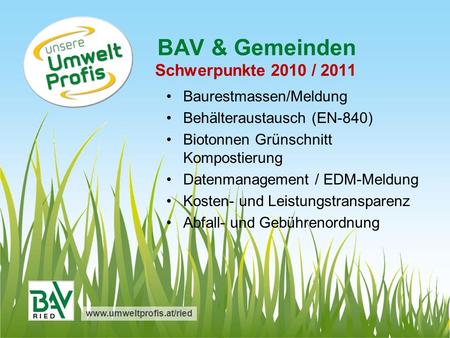 BAV & Gemeinden Schwerpunkte 2010 / 2011