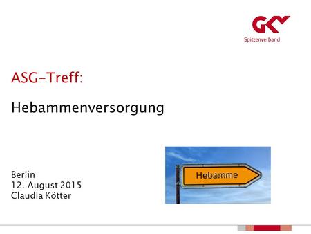 ASG-Treff: Hebammenversorgung