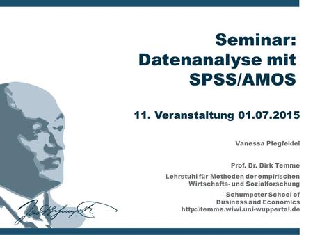 Seminar: Datenanalyse mit SPSS/AMOS 11. Veranstaltung