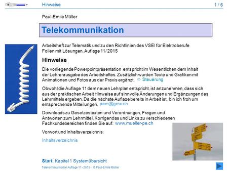 Telekommunikation Hinweise Hinweise 1 / 6 Paul-Emile Müller